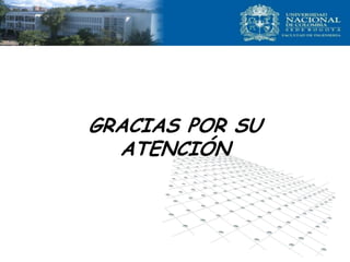 GRACIAS POR SU
ATENCIÓN
 
