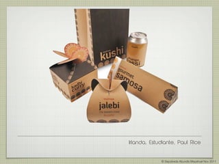 Irlanda, Estudiante, Paul Rice


             © Sepúlveda Abundis Mayahuel Nov 2011
 