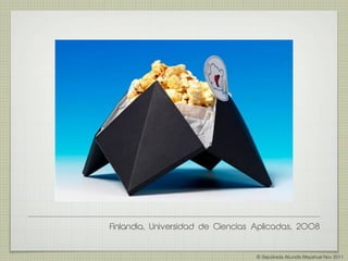 Finlandia, Universidad de Ciencias Aplicadas, 2008


                                  © Sepúlveda Abundis Mayahuel Nov 2011
 