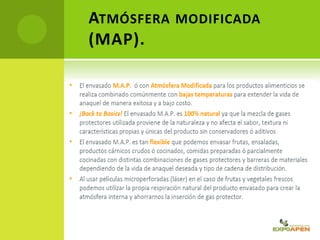 ATMÓSFERA MODIFICADA
(MAP).
 