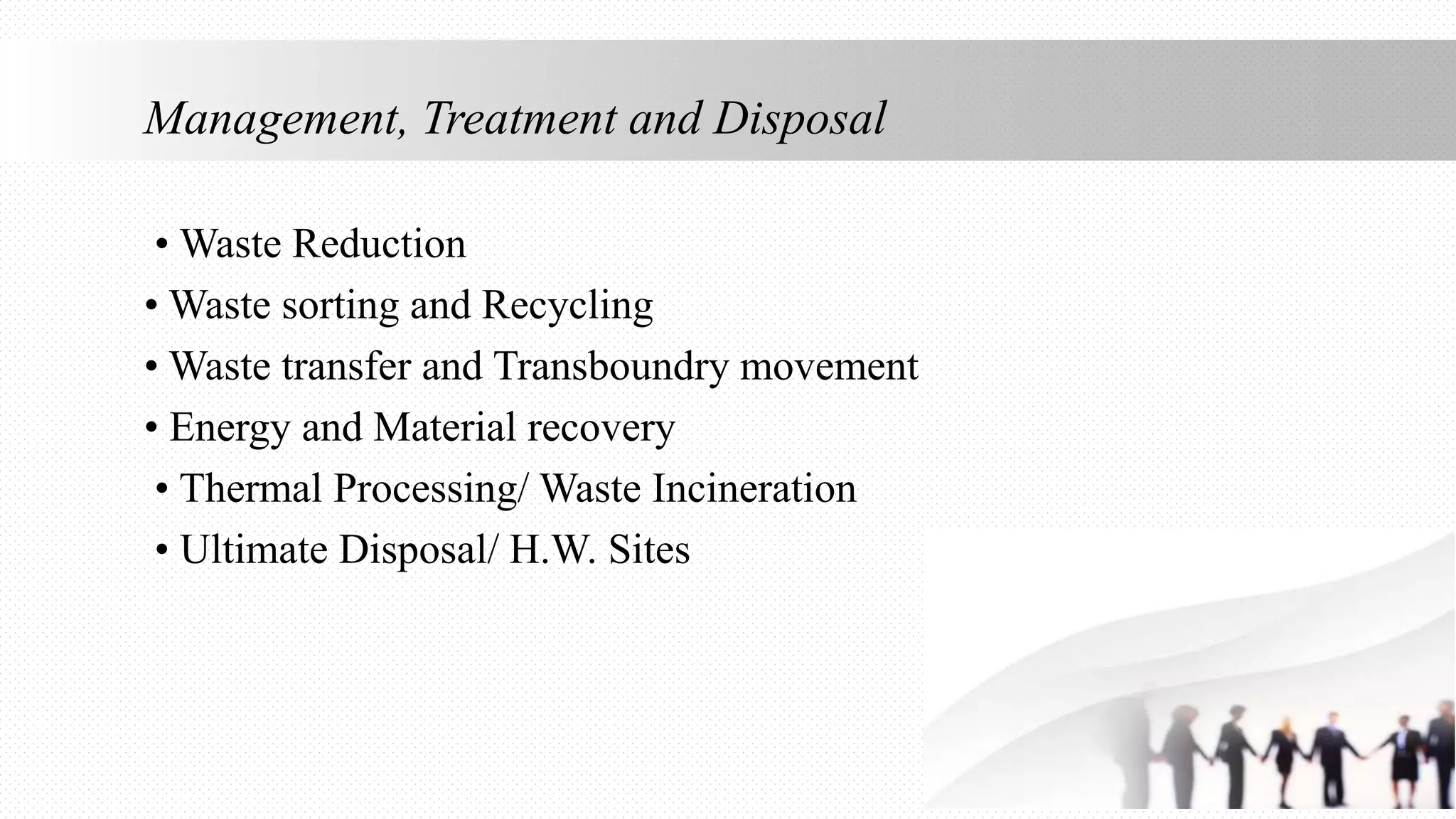 Hazardous Industrial Waste Management Technology PPT