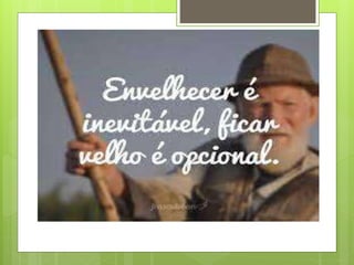 Envelhecimento.pptx