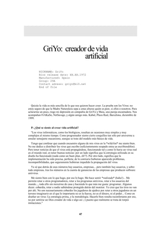 I :*
                                                                                                                     0
                        NICKNAME: GriYo
                        Bios release date: XX.XX.1972
                        Manufactured: Spain
                        Group: 29A
                        Contact adress: griyo@bi0.net
                        End of file




    4                                                                   &     &                                        ) #                                           C            *
     !              2            D  &                            1         #                                       & 5   # $
                             # $ 2                                #          # F.                               I : !D $     #                        3                                1
            # F             6 " $1                                2 $ ! 2%   2                                  "  $    ( $>                                    $
JEEE




    ;)                              0                     $                         2        $                                               !        #        !             !
     # 3                                                 #              # 2                                                  &                             #
                            3                                    $     &
                2 &                     0            &                                        2                                          W,          A W
1                                                                          &                  ? 0                                    #                !!                               @
                                                 &                        # # 2                            $0                            !
                                        $                                    *#                                    2 0       &             2
        F               0                        ?                            # $                      XQ@                           $ 2 0 &
    #                                                    #           $# 0  O                                                         #     #                             $
                #                           $&               2                                         #             # # 2
    :           5&                                               %              !                  $       #             #                   5        !                      $!
                 #              $                        %                                        2                                  #           &     #                          0,

    D                                          &                     2 $#                        2 D                             W                   W?             X@       D
#                                            # 2                         $                       # 2                              $
                    $                                                               !                          &                 2           *# 2                            2
            *                   . $                                    5            #         2                                          :            &
#               . 1                                                                         3 2                3                 #                             3 2
                            2                            &             #                                 0   $                               $         #
     F                                *)                      2 #              $!                        2. B                                              0                     #         $
    #                                   9                                               2              OA@ #     &                                                           #
                            ;



                                                                                             47
 
