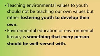 Values Education and its Role in Preserving the Environment | PPTX