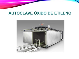 AUTOCLAVE ÓXIDO DE ETILENO
 