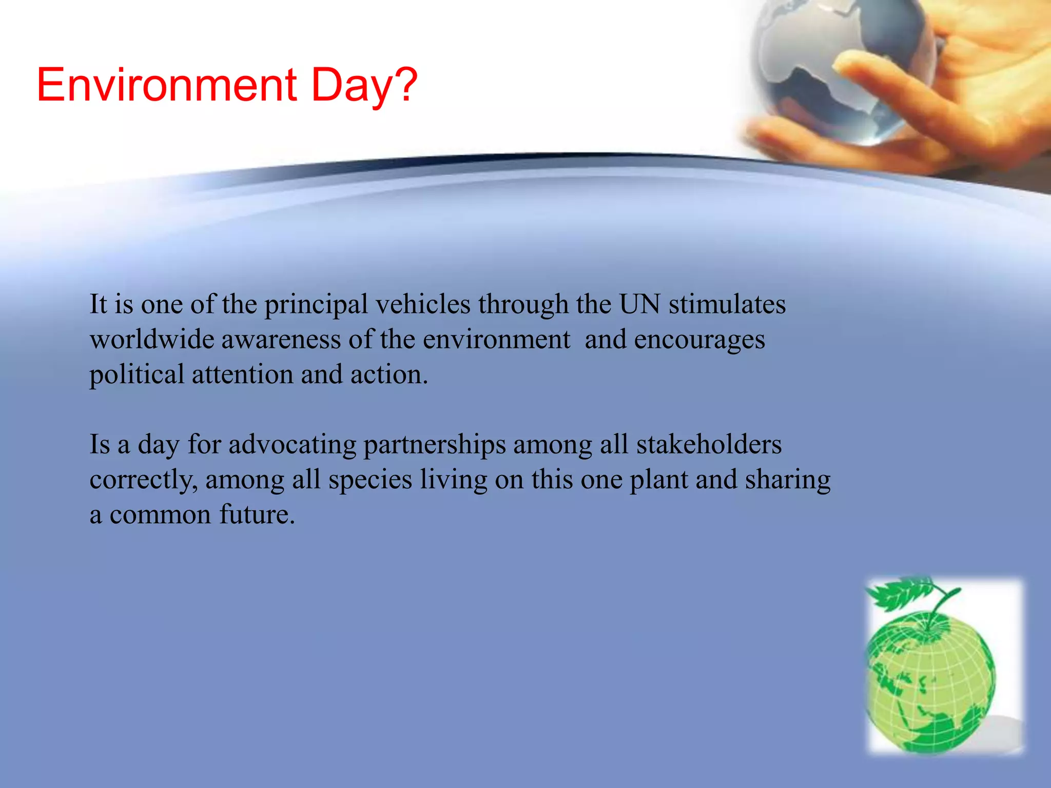 The first time that people celebrate was in 1970.