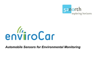 Automobile Sensors for Environmental Monitoring
 
