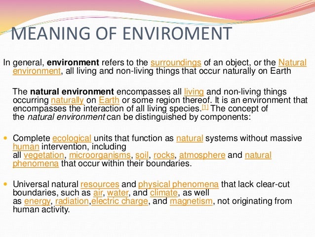 Human intervention in natural phenomena