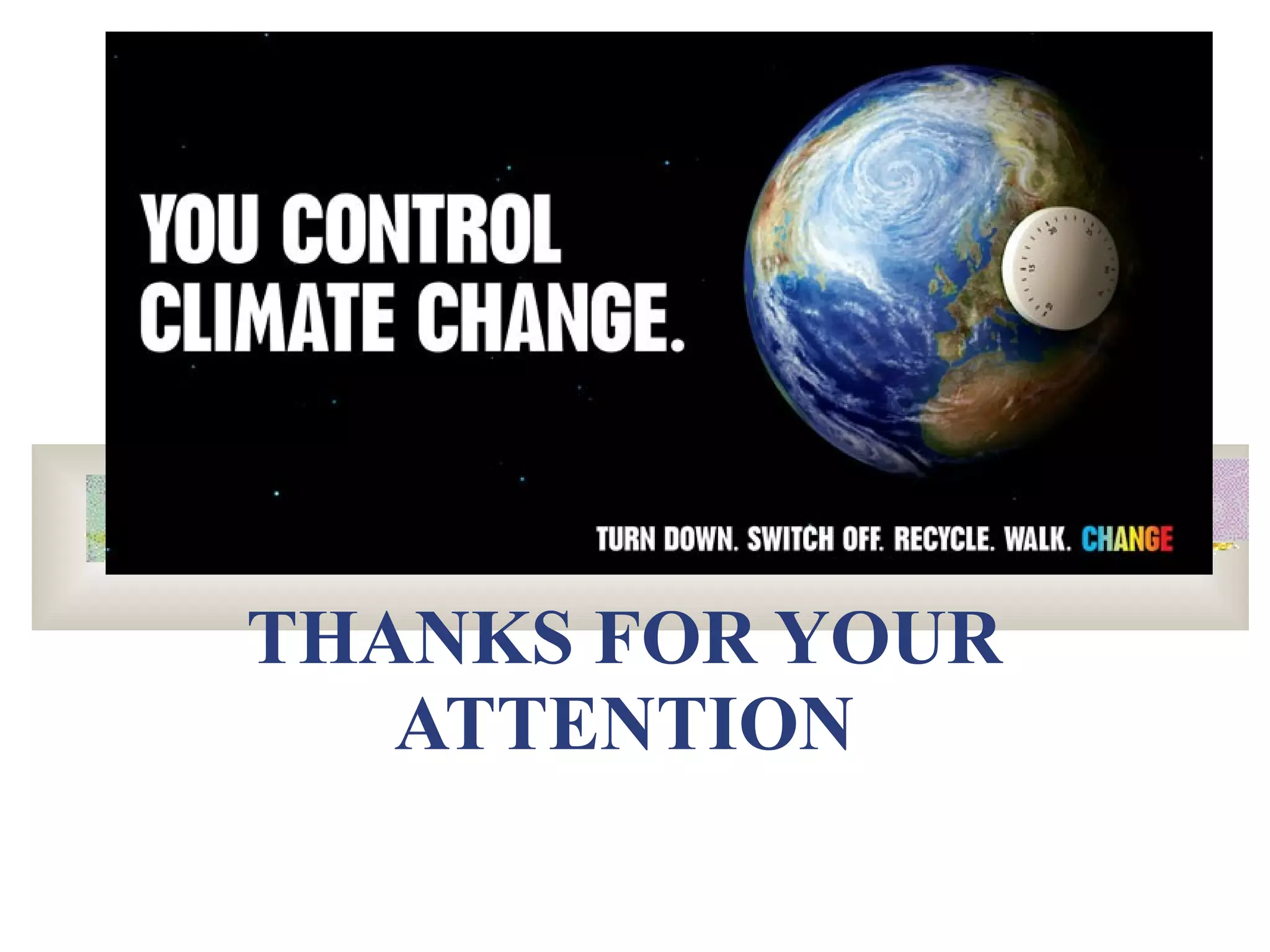 THANKS FOR YOUR ATTENTION 