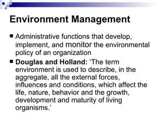 Environment Management   ,[object Object],[object Object]