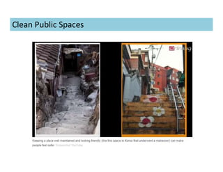 Clean Public Spaces
 