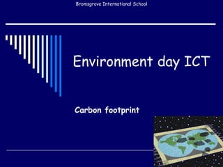 Environment day ICT Carbon footprint 