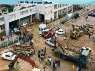 1990 Flood events Athens
 