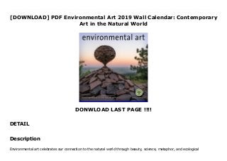 [DOWNLOAD] PDF Environmental Art 2019 Wall Calendar: Contemporary
Art in the Natural World
DONWLOAD LAST PAGE !!!!
DETAIL
Environmental Art 2019 Wall Calendar: Contemporary Art in the Natural World by Environmental Art 2019 Wall Calendar: Contemporary Art in the Natural World Epub Environmental Art 2019 Wall Calendar: Contemporary Art in the Natural World Download vk Environmental Art 2019 Wall Calendar: Contemporary Art in the Natural World Download ok.ru Environmental Art 2019 Wall Calendar: Contemporary Art in the Natural World Download Youtube Environmental Art 2019 Wall Calendar: Contemporary Art in the Natural World Download Dailymotion Environmental Art 2019 Wall Calendar: Contemporary Art in the Natural World Read Online Environmental Art 2019 Wall Calendar: Contemporary Art in the Natural World mobi Environmental Art 2019 Wall Calendar: Contemporary Art in the Natural World Download Site Environmental Art 2019 Wall Calendar: Contemporary Art in the Natural World Book Environmental Art 2019 Wall Calendar: Contemporary Art in the Natural World PDF Environmental Art 2019 Wall Calendar: Contemporary Art in the Natural World TXT Environmental Art 2019 Wall Calendar: Contemporary Art in the Natural World Audiobook Environmental Art 2019 Wall Calendar: Contemporary Art in the Natural World Kindle Environmental Art 2019 Wall Calendar: Contemporary Art in the Natural World Read Online Environmental Art 2019 Wall Calendar: Contemporary Art in the Natural World Playbook Environmental Art 2019 Wall Calendar: Contemporary Art in the Natural World full page Environmental Art 2019 Wall Calendar: Contemporary Art in the Natural World amazon Environmental Art 2019 Wall Calendar: Contemporary Art in the Natural World free download Environmental Art 2019 Wall Calendar: Contemporary Art in the Natural World format PDF Environmental Art 2019 Wall Calendar: Contemporary Art in the Natural World Free read And download Environmental Art 2019 Wall Calendar: Contemporary Art in the Natural World download Kindle
Description
Environmental art celebrates our connection to the natural world through beauty, science, metaphor, and ecological
 