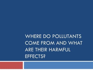 Environmental Issues and Sustainability