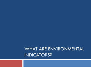 Environmental Issues and Sustainability