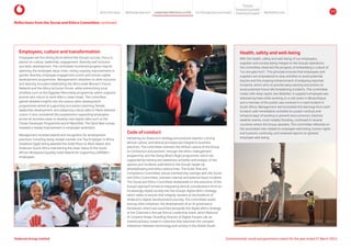 Health, safety and well-being
With the health, safety and well-being of our employees,
suppliers and society being integral to the Group’s operations,
the committee observed the progress of embedding a culture of
“no one gets hurt”. This principle ensures that employees and
suppliers are empowered to stop activities to avoid potential
injuries and the ongoing enhancement of analysing reported
incidents, which aims to provide early warning and actions to
avoid potential future life-threatening incidents. The committee
noted, with deep regret, two fatalities. A supplier’s employee was
attacked by bees while working on a cell tower in Mozambique
and a member of the public was involved in a road incident in
South Africa. Management demonstrated the learnings from each
incident, with remediation activities to sustain controls and
enhance ways of working to prevent reoccurrences. Extreme
weather events, most notably flooding, continued in several
countries where the Group operates. The committee reflected on
the associated risks related to employee well-being, human rights
and business continuity, and reviewed reports on general
employee well-being.
Reflections from the Social and Ethics Committee continued
Code of conduct
Delivering on Vodacom’s strategy and purpose requires a strong
ethical culture, and ethical principles are integral to business
practices. The committee oversees the ethical culture of the Group,
its contractors and partners, through the ethics management
programme, and the Doing What’s Right programme, which are
supported by training and awareness activities and analysis of the
queries and incidents submitted to the Group’s Speak Up
whistleblowing and ethics advice lines. The Audit, Risk and
Compliance Committee, whose membership overlaps with the Social
and Ethics Committee, oversees internal and external fraud incidents.
The Social and Ethics Committee deliberated on the evolution of the
Group’s approach aimed at integrating ethical considerations from an
increasingly digital society into the Group’s digital ethics strategy,
which seeks to ensure that integrity remains at the forefront of
Vodacom’s digital transformation journey. The committee noted,
among other initiatives, the development of an AI governance
framework, which was launched alongside the digital ethics strategy
at the Chairman’s Annual Ethical Leadership event, which featured
Dr Urvashni Aneja, Founding Director of Digital Futures Lab, an
interdisciplinary research collective that examines the complex
interaction between technology and society in the Global South.
Employees, culture and transformation
Employees are the driving force behind the Group’s success. Focus is
placed on culture, leadership, engagement, diversity and inclusion
and skills development. The committee monitored progress reports
spanning the employee value chain, noting ongoing improvements in
gender diversity, employee engagement scores and human capital
development programmes. Management’s initiatives to drive inclusion
and diversity included establishing the Africa-wide Women’s Forum
Network and the Africa Inclusion Forum, while entrenching local
activities such as the Egyptian Returnship programme, which supports
women who return to work after a career break. The committee
gained detailed insights into the various skills development
programmes aimed at supporting succession planning, female
leadership development, and advancing critical skills in fields deemed
scarce. It also considered the programmes supporting employees
across all business areas to develop next digital skills such as the
Citizen Developer Programme and #1MoreSkill. The Spirit Beat survey
revealed a steady improvement in employee sentiment.
Management received awards and recognition for employment
practices, including being ranked number one Top Employer in Africa,
Vodafone Egypt being awarded the Great Place to Work Award, and
Vodacom South Africa maintaining the silver status in the South
African Workplace Equality Index Awards for supporting LGBTQIA+
employees.
Environmental, social and governance report for the year ended 31 March 2024
Vodacom Group Limited
About this report Materiality approach Leadership reflections on ESG Our ESG approach and impact
Purpose
Maintaining trust
Empowering people
Protectingtheplanet 11
 