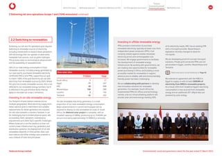On-site renewable electricity generation is a small
proportion of our total renewable energy consumption.
Major advancements in current technologies will be
required to deploy on-site renewables at scale. In South
Africa, the Midrand solar project is complete, with an
installed capacity of 6MWp, producing up to 10.8GWh per
annum and saving approximately 10 908tCO2
e annually.
2.2 Switching to renewables
Achieving our net zero for operations goal requires
switching to renewable sources of electricity,
including investments to replace diesel generators
with technology that can operate on alternative,
renewable fuel sources, such as green hydrogen.
This process relies on technological advancement
and the availability of renewable fuels.
26% of our total energy consumption is from
renewable sources, including energy generated by
our solar plants, purchased renewable electricity
certificates (RECs) and PPAs, supporting our goal
to match 100% of the grid electricity we use with
electricity from renewable sources by 2025. Where
the grid mix includes renewable sources, this is not
reflected in our renewable energy numbers, but it
is reflected in the grid emission factor that we
apply to calculate our scope 2 emissions.
Investing in on-site renewable energy
Our footprint of base stations extends across
multiple geographies. Most electricity supply from
these national grids is intermittent and suitable
replacements for diesel generators are required.
On-site solar presents a solution; however, it can
be challenging due to limited physical space, site
accessibility, theft, vandalism, maintenance
requirements and other OpCo-specific challenges.
Where Vodacom is not the landlord or does not
control power infrastructure (e.g. generators and
distribution systems), the deployment of on-site
renewables depends on third parties. New rural
base stations are either entirely solar powered or
use a mixture of solar and grid power.
Investing in offsite renewable energy
PPAs provide a mechanism to purchase
renewable electricity, typically at lower cost, from
independent power producers (IPPs). Cost
certainty shields against volatile wholesale
electricity prices and unmanageable cost
increases. We engage governments to facilitate
the development of renewable energy
infrastructure. By working with governments, we
are creating new opportunities for renewable
power purchasing in Africa, and building a more
accessible market for renewables in regions
where access to reliable, safe and environmentally
friendly power has been challenging.
We are collaborating with partners to develop
new innovative solutions for renewable
generation. For example, South Africa has
implemented PPAs for offices and technology
centres, and our virtual wheeling platform will
provide solar and wind energy meeting 30%
of its electricity needs. DRC has an existing PPA
with a microgrid provider. Mozambique’s
legislation recently changed to allow for
microgrids.
We are developing proof-of-concept microgrid
solutions. Private grid-connected PPAs are not
yet possible in Egypt, Lesotho, Mozambique and
Tanzania.
Read more about virtual wheeling on Page 45
We entered an agreement with the NREA in
Egypt to supply us with at least 260GWh of
electricity from NREA’s renewable projects.
As a result, 65% from Vodafone Egypt’s electricity
consumption is now sourced from renewable
energy and an additional 207 offgrid sites are
powered by solar energy.
New solar sites
FY2024 Total
South Africa 1 21
Egypt 77 267
DRC 48 898
Mozambique 106 280
Lesotho 2 105
Tanzania 42 202
2 Delivering net zero operations (scope 1 and 2 GHG emissions) continued
Vodacom Group Limited Environmental, social and governance report for the year ended 31 March 2024
About this report Materiality approach Leadership reflections on ESG Our ESG approach and impact
Purpose
Maintaining trust
Empowering people
Protectingtheplanet 44
 