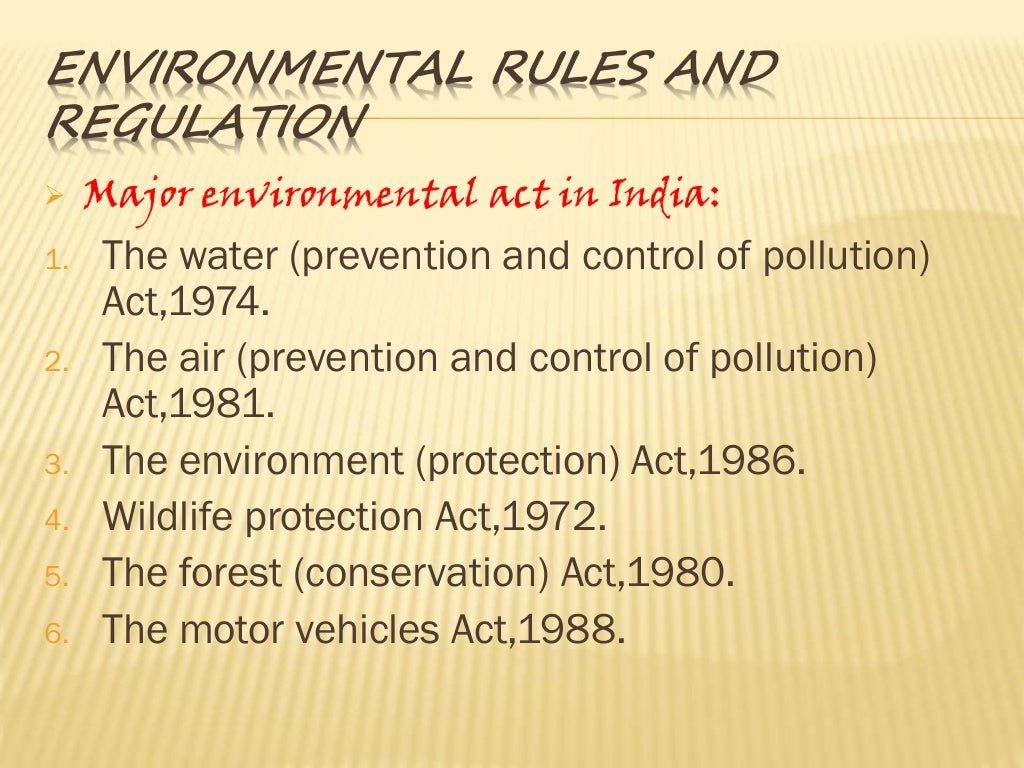 Environmental acts and regulations