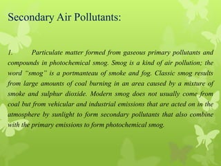 Environmental air pollution