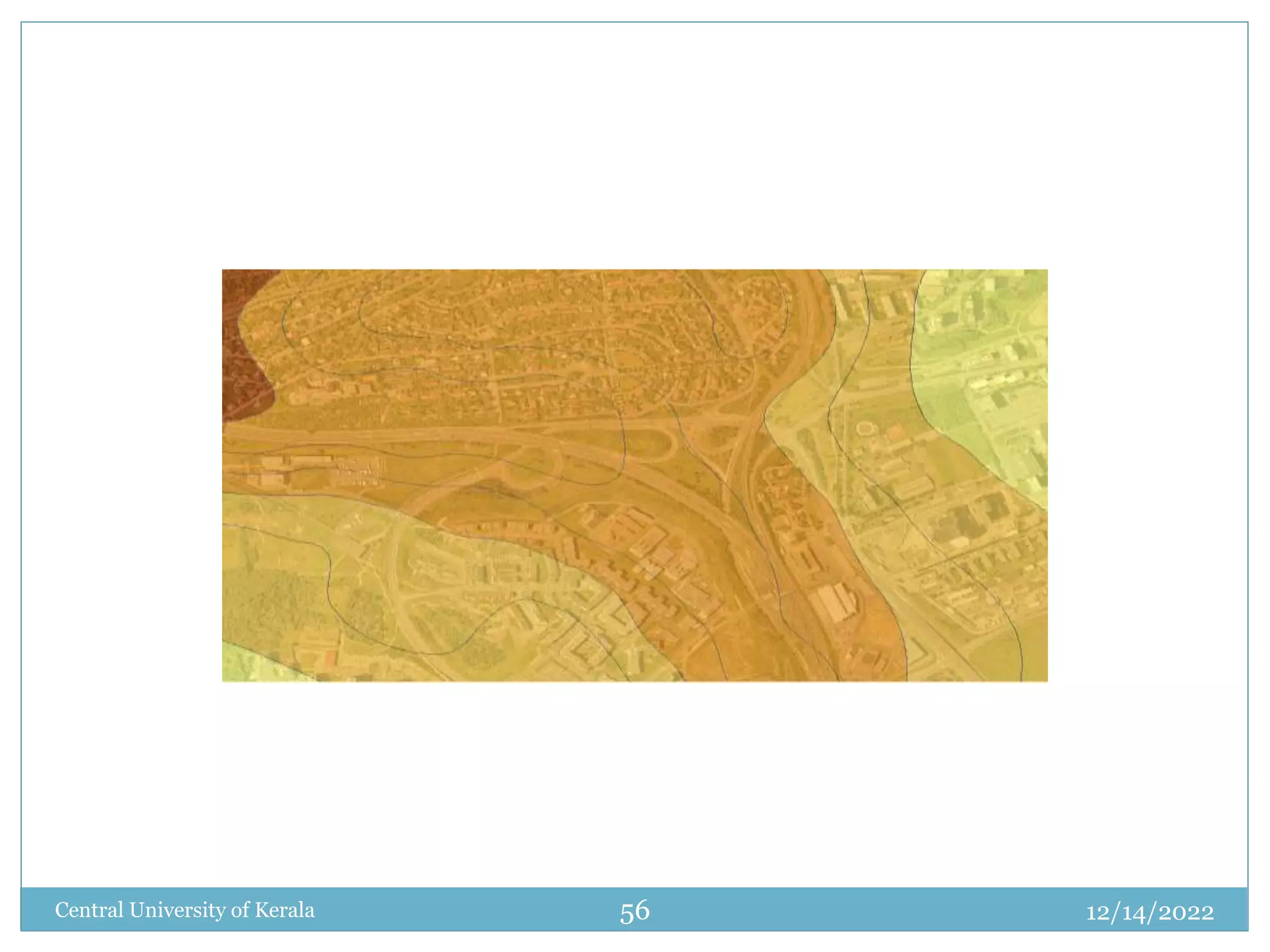 12/14/2022
Central University of Kerala 56
 