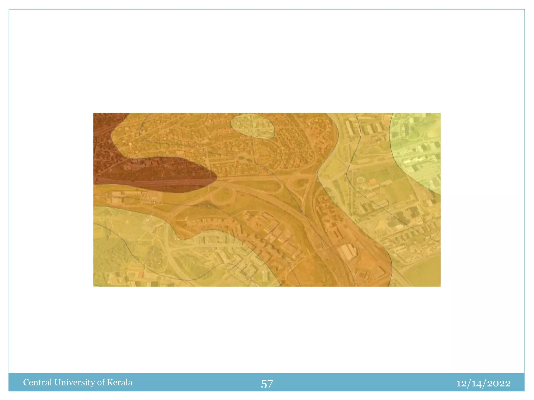 12/14/2022
Central University of Kerala 57
 