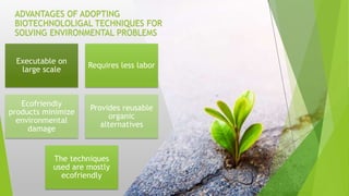 ENVIRONMENTAL BIOTECHNOLOGY presentation.pptx