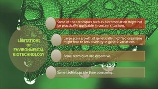 ENVIRONMENTAL BIOTECHNOLOGY presentation.pptx