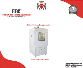 Testing/Manufacture/Environmental chamber