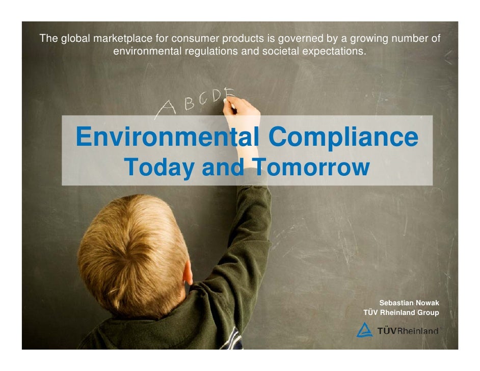 Environmental Compliance Today And Tomorrow