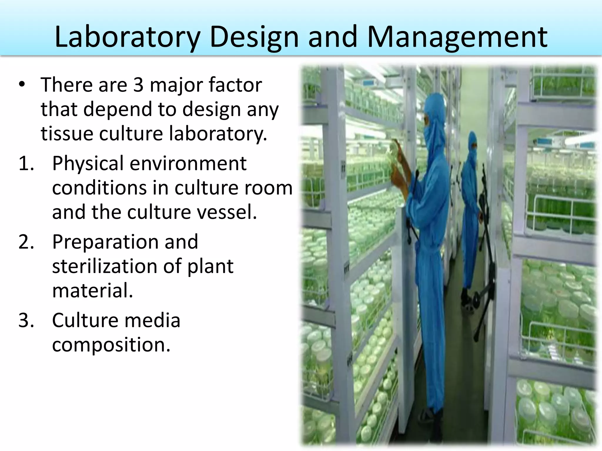 Environmental conditions for plant tissue culture laboratory | PPTX, image size:2048x1536