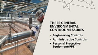 Physical Environment Control ENVIRONMENTAL CONTROL MEASUREMENTS FOR SAFETY | PPTX