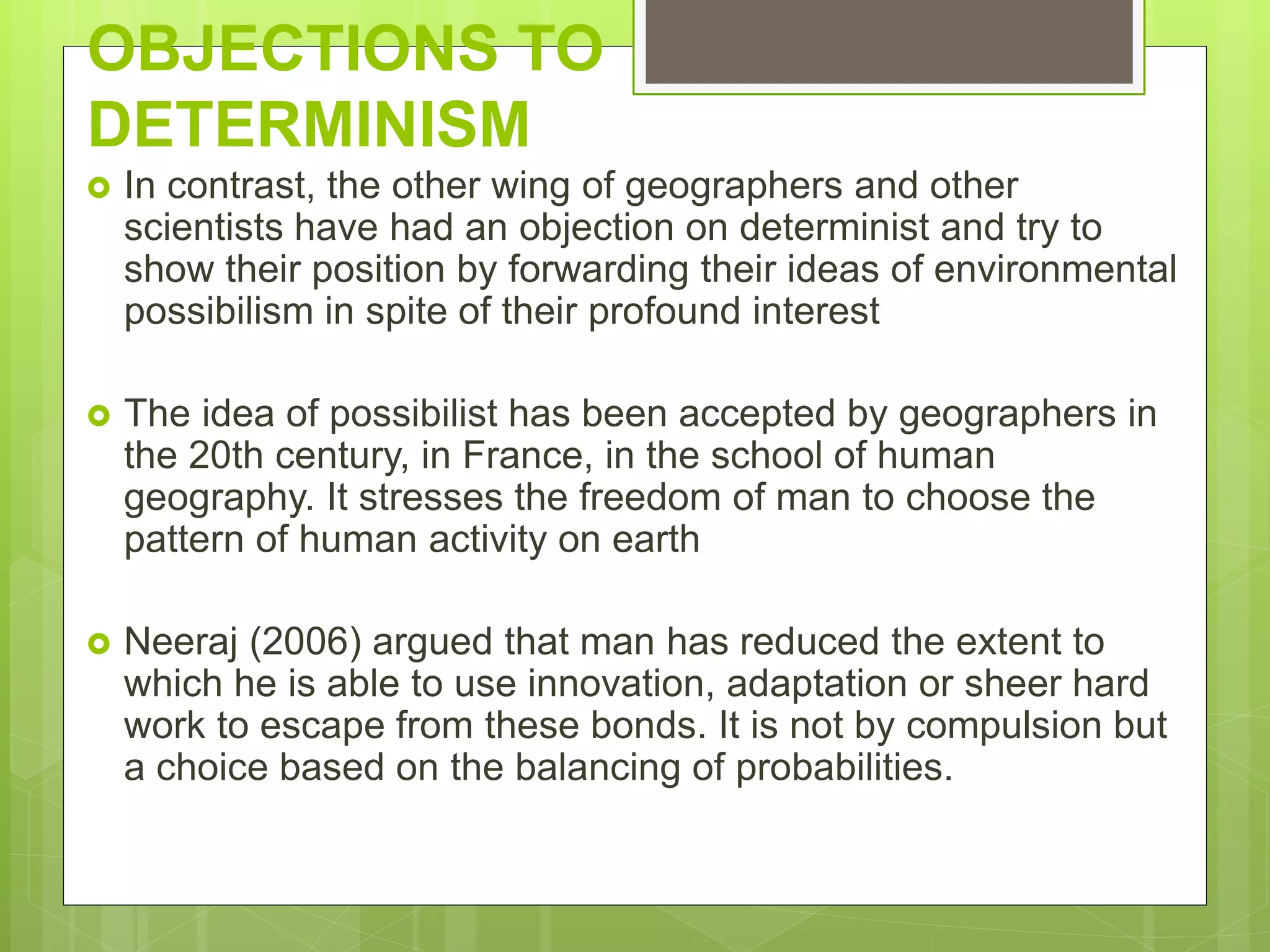 Possibilism Vs. Determinism: Real World Evidence That Will Surprise You - nh7g2hc