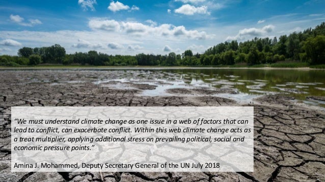 www.ieep.eu @IEEP_eu
“We must understand climate change as one issue in a web of factors that can
lead to conflict, can ex...