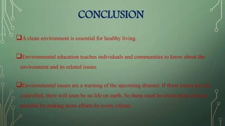Conclusion About Invironment Issue Role of Education in Environmental Preservvation | PPTX
