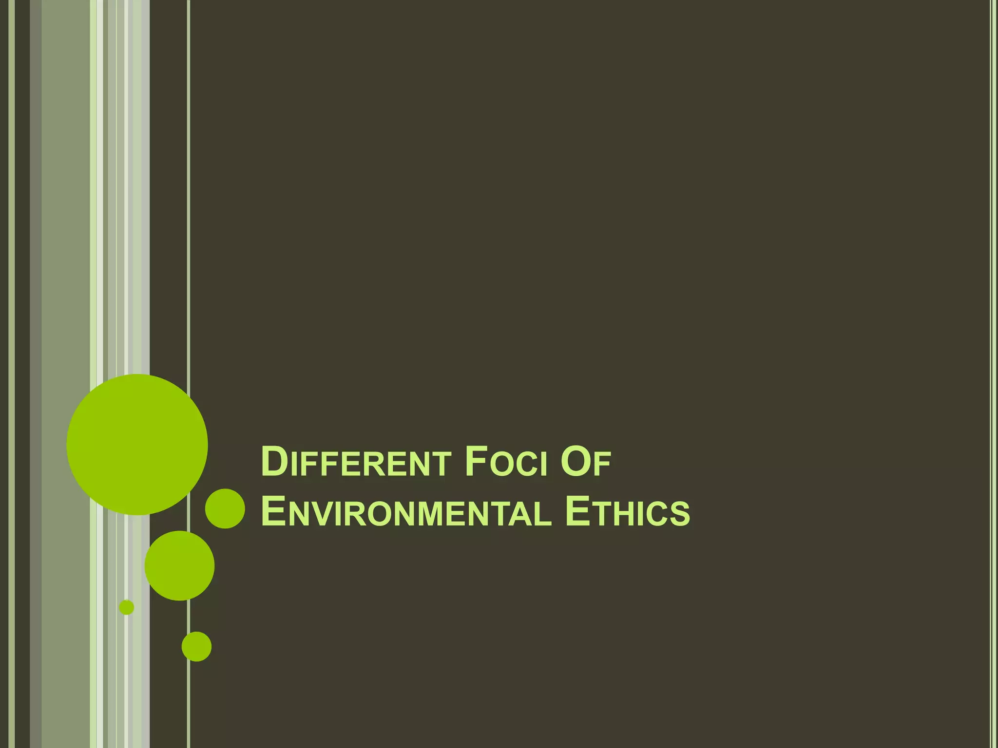 Environmental ethics | PPTX