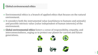 Environmental Ethics, environmental attitudes, justice | PPTX