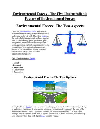 Environmental forces