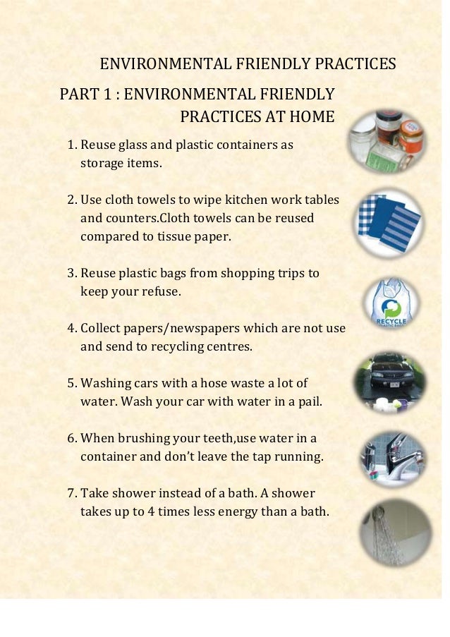 Environmental friendly practices