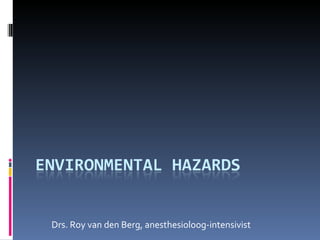 Drs. Roy van den Berg, anesthesioloog-intensivist 