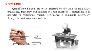 Environmental impact assessment | PPTX