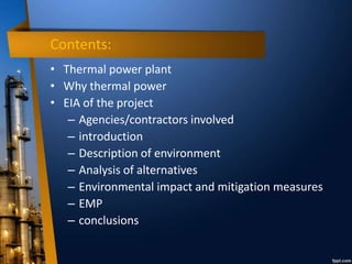 Environmental impact assessment of 660 mw thermal power plant | PPTX