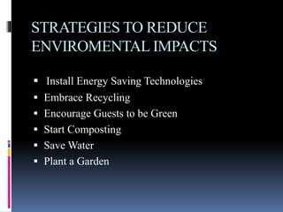 Environmental impacts created by resorts and strategies need to ...