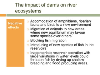 Environmental impacts of hydroelectric power | PPTX
