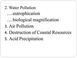 Environmental Problems Slideshow Environmental issues/problems | PPTX