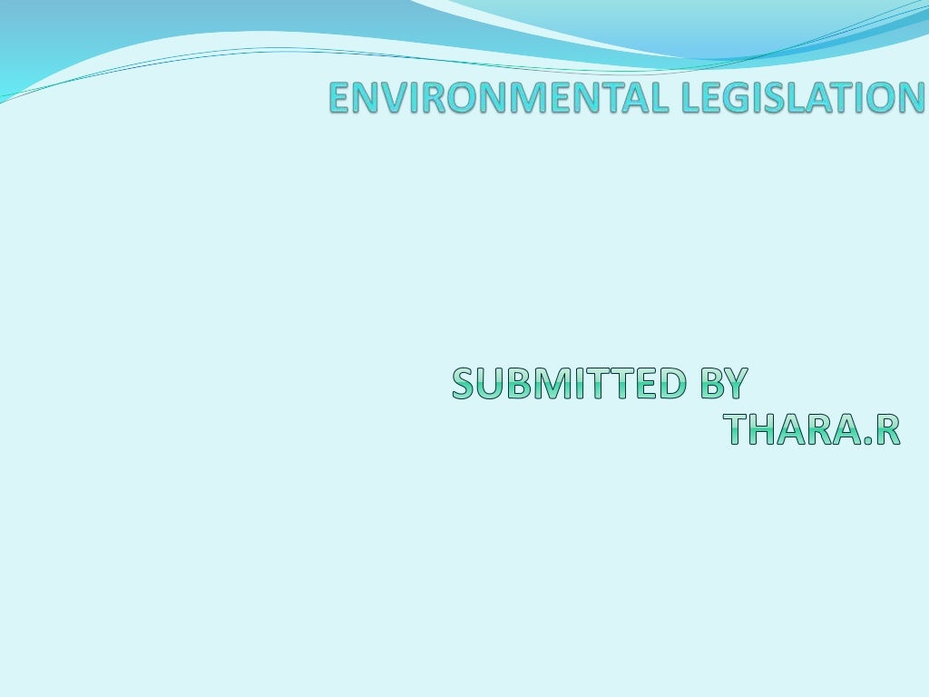 Environmental legislation