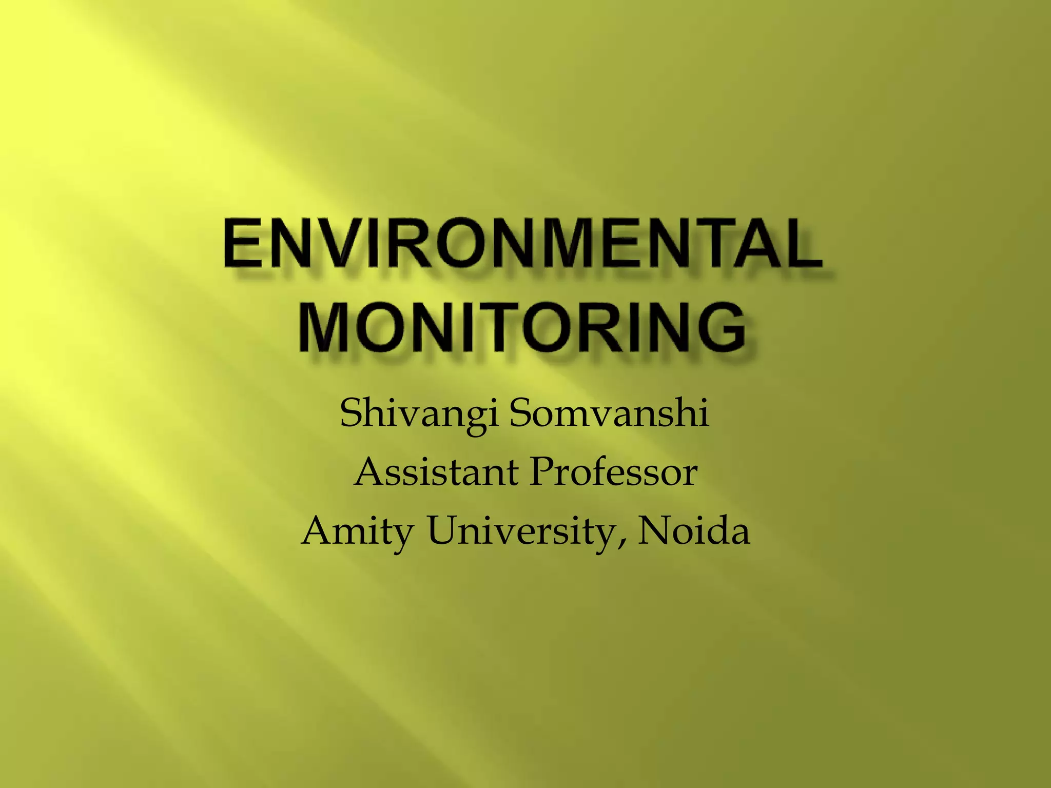 Environmental Monitoring PPT environmental-monitoring-ppt
