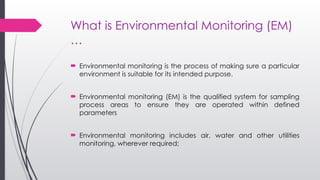 Environmental Monitoring of the Clean Rooms | PPTX