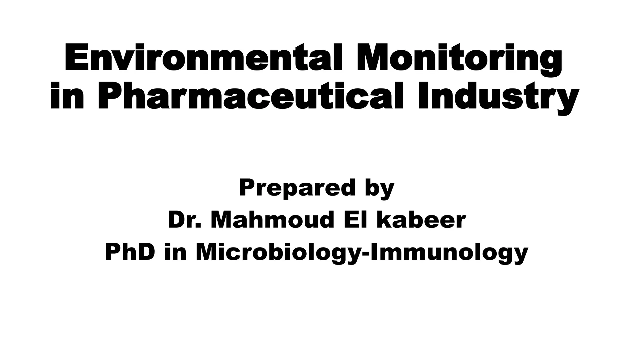 Environmental Monitoring in Pharmaceutical Industry.pptx
