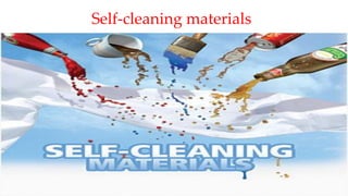 Self-cleaning materials
 